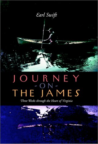 Journey on the James: Three Weeks through the Heart of Virginia used book depot