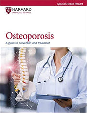 Osteoporosis: A guide to prevention and treatment used book depot