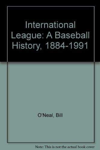 International League: A Baseball History, 1884-1991 used book depot
