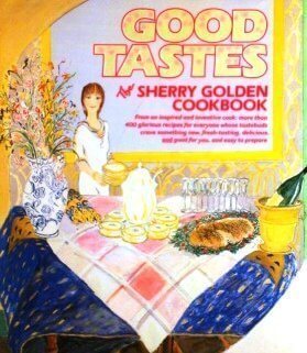 Good Tastes: The Sherry Golden Cookbook used book depot