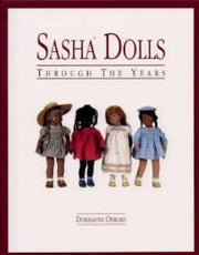 Sasha Dolls: Throughout the Years used book depot