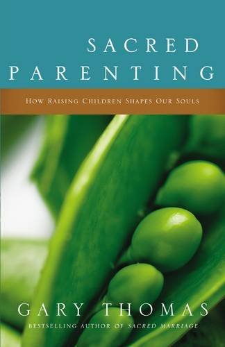 Sacred Parenting: How Raising Children Shapes Our Souls used book depot