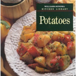 Potatoes (Williams-Sonoma Kitchen Library) used book depot