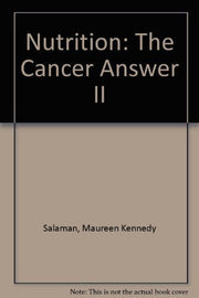 Nutrition: The Cancer Answer II used book depot