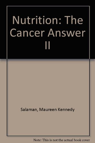 Nutrition: The Cancer Answer II used book depot
