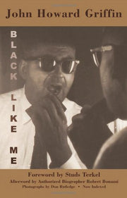 Black Like Me: The Definitive Griffin Estate Edition used book depot