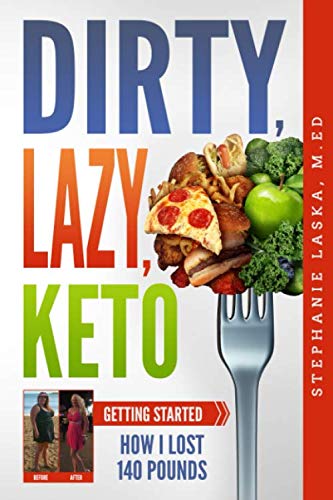DIRTY, LAZY, KETO: Getting Started: How I Lost 140 Pounds used book depot