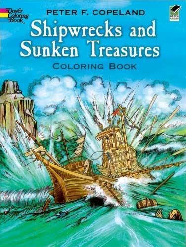 Shipwrecks and Sunken Treasures Coloring Book (Dover World History Coloring Books) used book depot