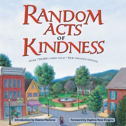 Random Acts of Kindness: (Treat People With Kindness, for Fans of Chicken Soup for the Soul) used book depot