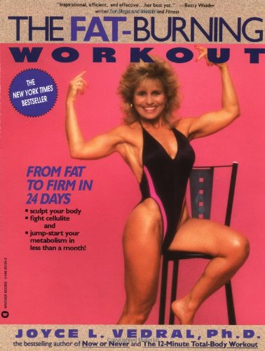 The Fat-Burning Workout: From Fat to Firm in 24 Days used book depot