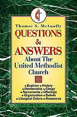 Questions and Answers About the United Methodist Church used book depot