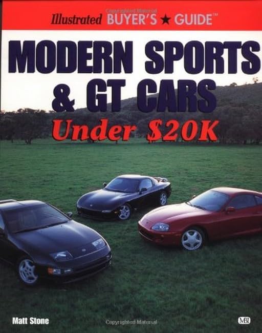 Modern Sports & Gt Cars Under $20K (Illustrated Buyer's Guide) used book depot