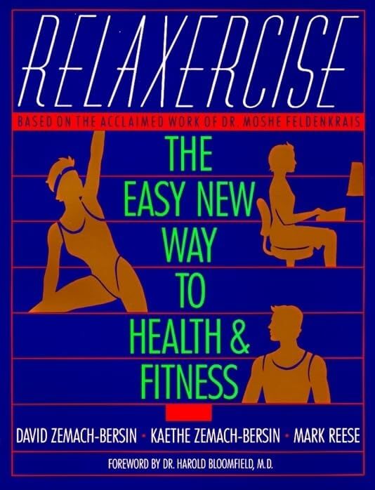 Relaxercise: The Easy New Way to Health and Fitness used book depot