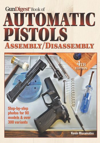 The Gun Digest Book of Automatic Pistols Assembly/Disassembly used book depot
