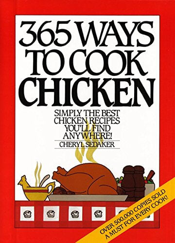 365 Ways to Cook Chicken (Anniversary Edition) used book depot