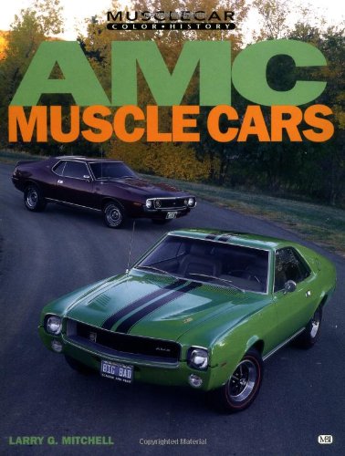Amc Muscle Cars (Muscle Car Color History) used book depot