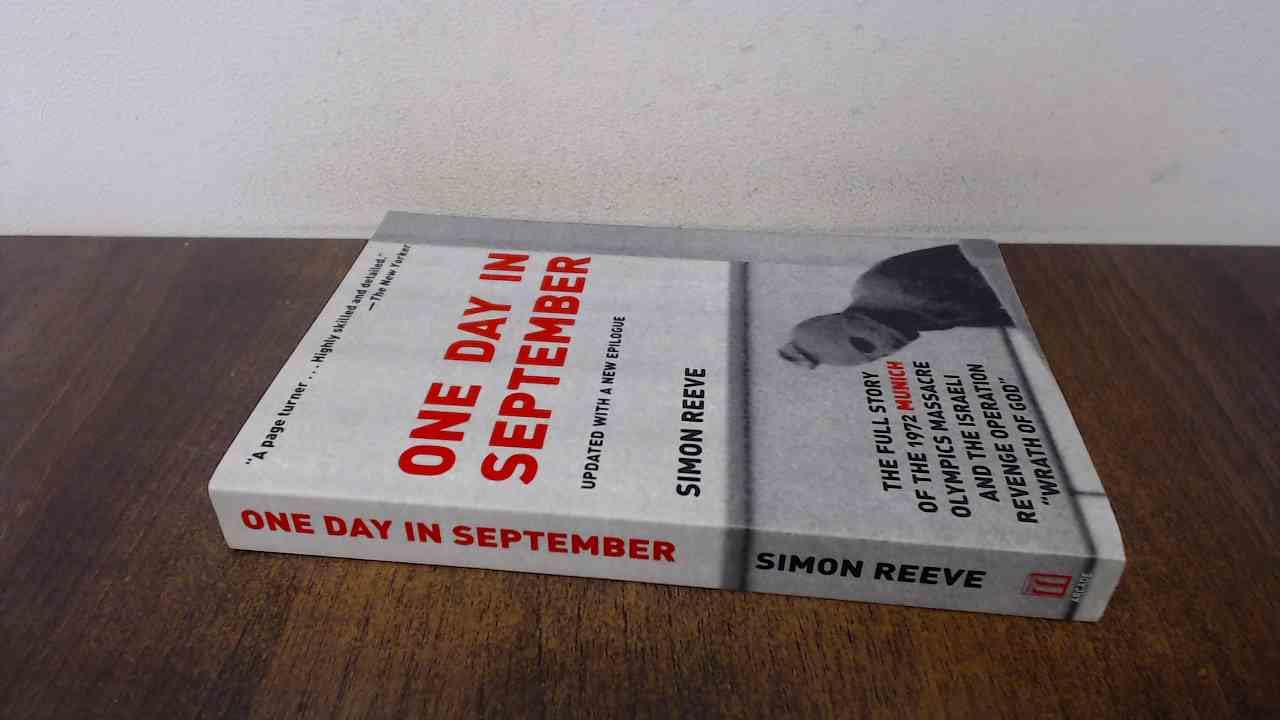 One Day in September: The Full Story of the 1972 Munich Olympics Massacre and the Israeli Revenge Operation "Wrath of God" used book depot