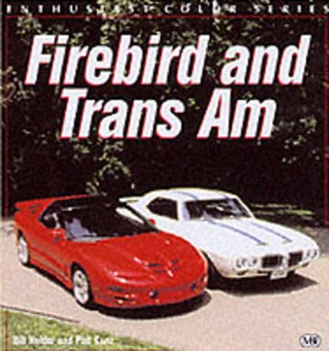 Firebird and Trans Am (Enthusiast Color) used book depot