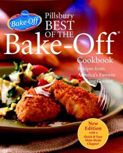 Pillsbury Best of the Bake-Off Cookbook: Recipes from America's Favorite Cooking Contest used book depot