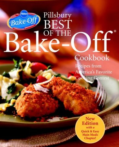 Pillsbury Best of the Bake-Off Cookbook: Recipes from America's Favorite Cooking Contest used book depot