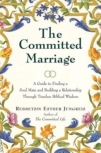 The Committed Marriage: A Guide to Finding a Soul Mate and Building a Relationship Through Timeless Biblical Wisdom used book depot