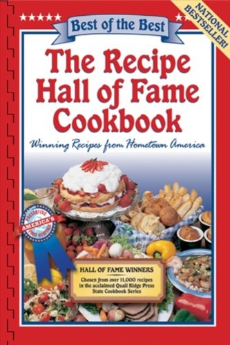 The Recipe Hall of Fame Cookbook: Winning Recipes from Hometown America (Best of the Best Cookbook) used book depot