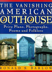 The Vanishing American Outhouse used book depot