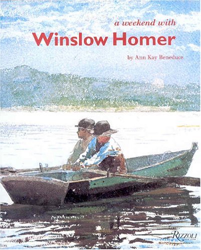 A Weekend with Winslow Homer used book depot