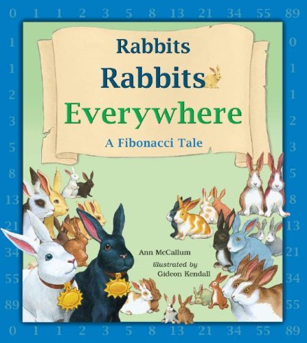 Rabbits, Rabbits Everywhere: A Fibonacci Tale used book depot
