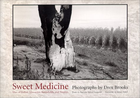Sweet Medicine: Sites of Indian Massacres, Battlefields, and Treaties used book depot