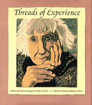 Threads of Experience: Fabric-And-Thread Images used book depot