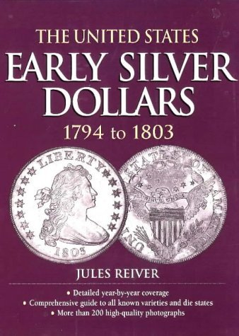 The United States Early Silver Dollars 1794 to 1803 used book depot