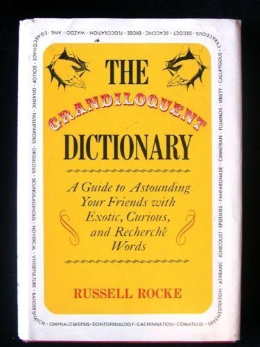 The Grandiloquent Dictionary used book depot