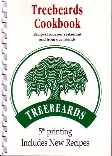 Treebeards Cookbook (Treebeards Cookbook Recipes from our restaurant and from our freinds, 5th printing Includes New Recipes) used book depot