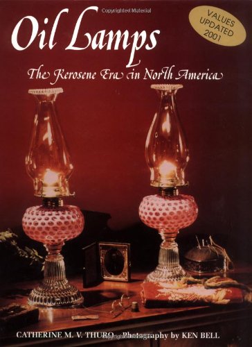 Oil Lamps The Kerosene Era In North America used book depot