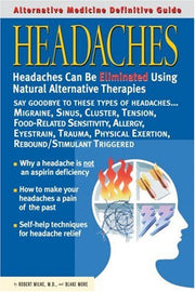 Headaches Alternative Medicine Definitive Guide (Alternative Medicine Guides) used book depot