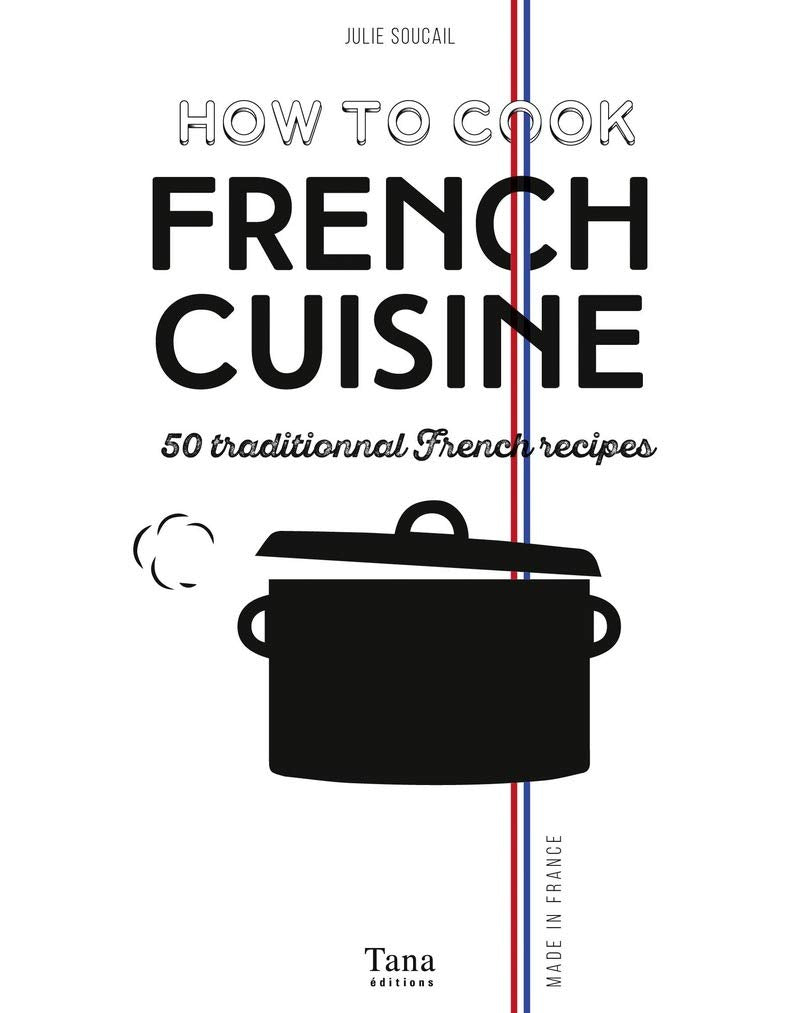 How to cook french cuisine used book depot