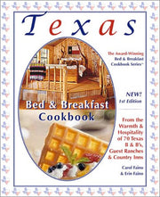 Texas Bed & Breakfast Cookbook: From the Warmth & Hospitality of 70 Texas B&B's, Country Inns & Guest Ranches (The Bed & Breakfast Cookbook Series, 3) used book depot