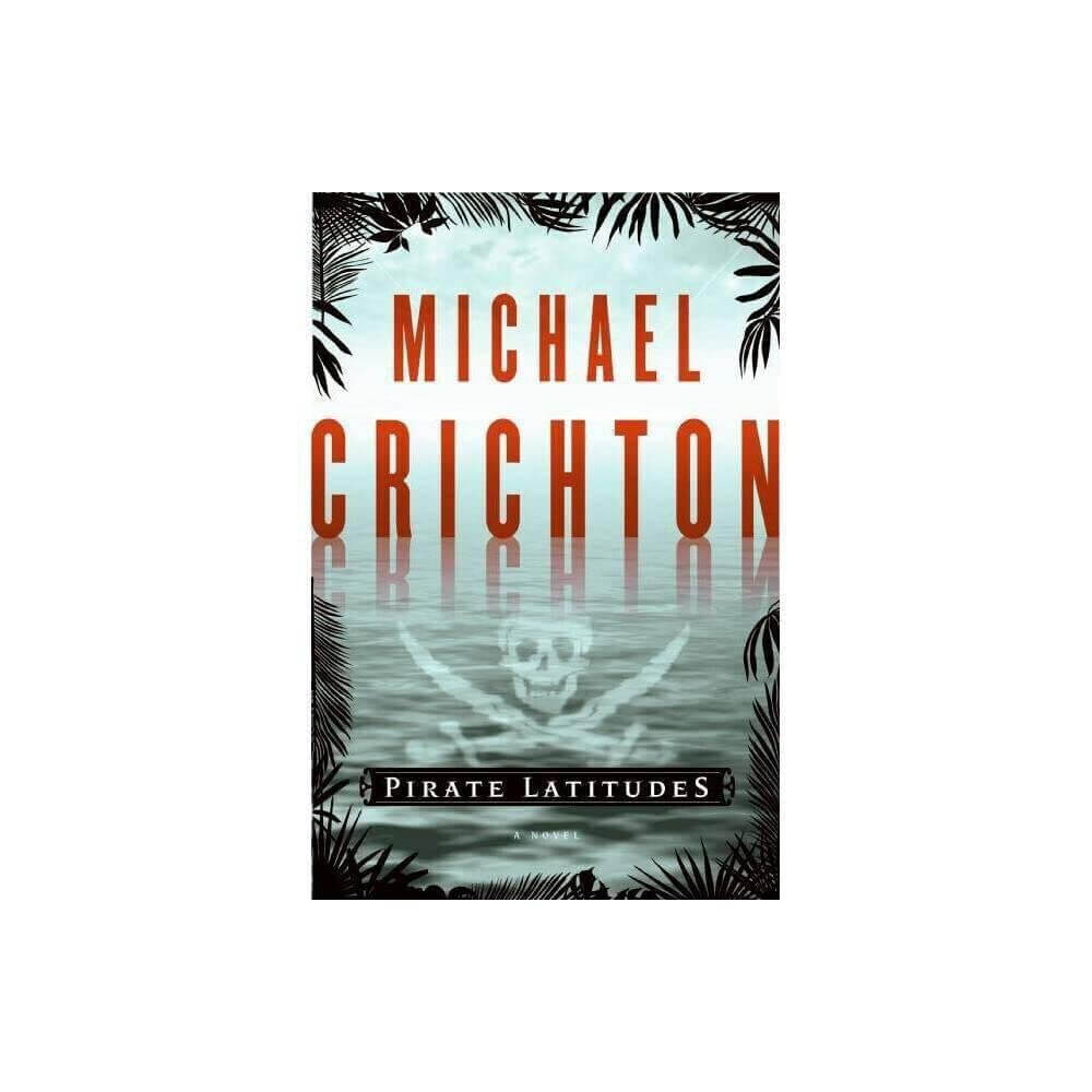 Pirate Latitudes: A Novel used book depot