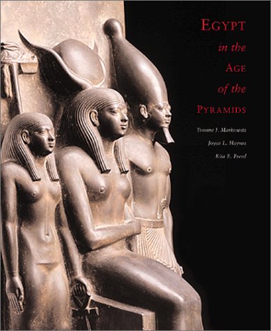 Egypt in the Age of the Pyramids: Highlights From the Harvard University Museum of Fine Arts, Boston, Expedition used book depot