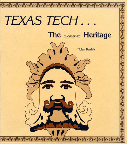 Texas Tech: The Unobserved Heritage used book depot