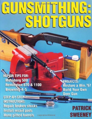 Gunsmithing: Shotguns used book depot