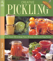 Creative Pickling: Salsas, Chutneys, Sauces & Preserves for Today's Adventurous Cook used book depot