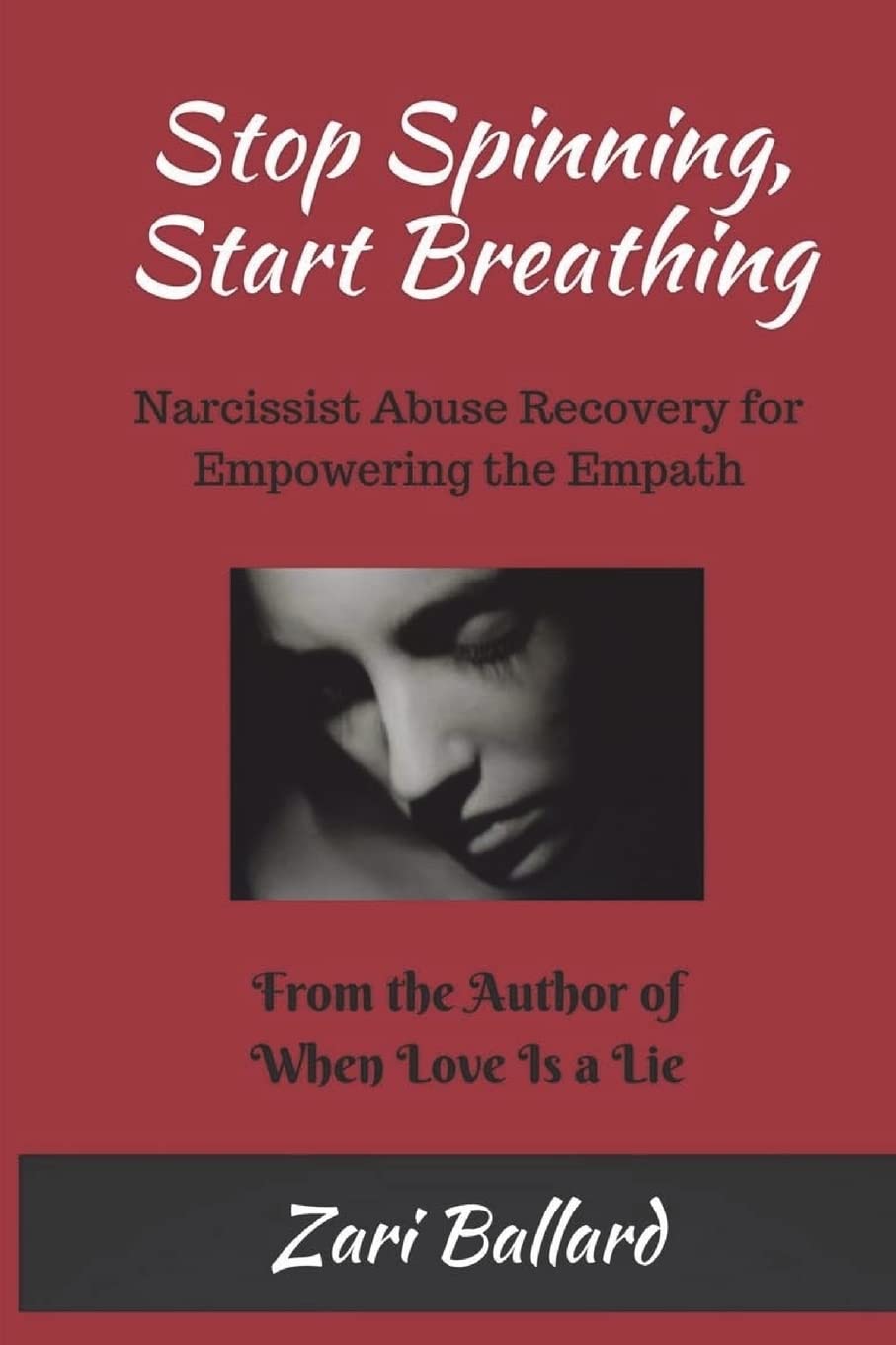 Stop Spinning, Start Breathing: Narcissist Abuse Recovery for Empowering the Empath used book depot