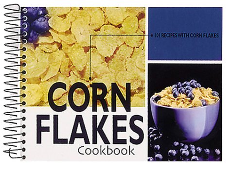 Corn Flakes Cookbook: 101 Recipes with Corn Flakes used book depot