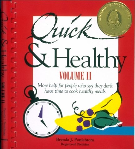 Quick & Healthy Volume II: More Help for People Who Say They Don't Have Time to Cook Healthy Meals, 1st Edition (Plastic comb) used book depot