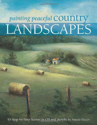 Painting Peaceful Country Landscapes used book depot