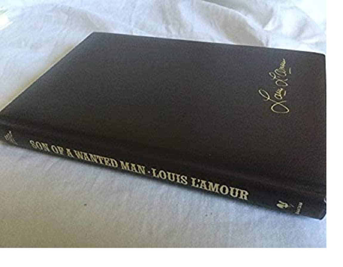 Son of a Wanted Man (The Louis L'Amour Collection) used book depot