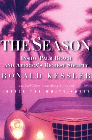 The Season: Inside Palm Beach and America's Richest Society used book depot