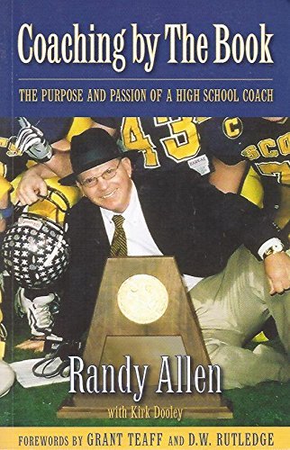 Coaching By the Book: The Purpose and Passion of a High School Coach used book depot